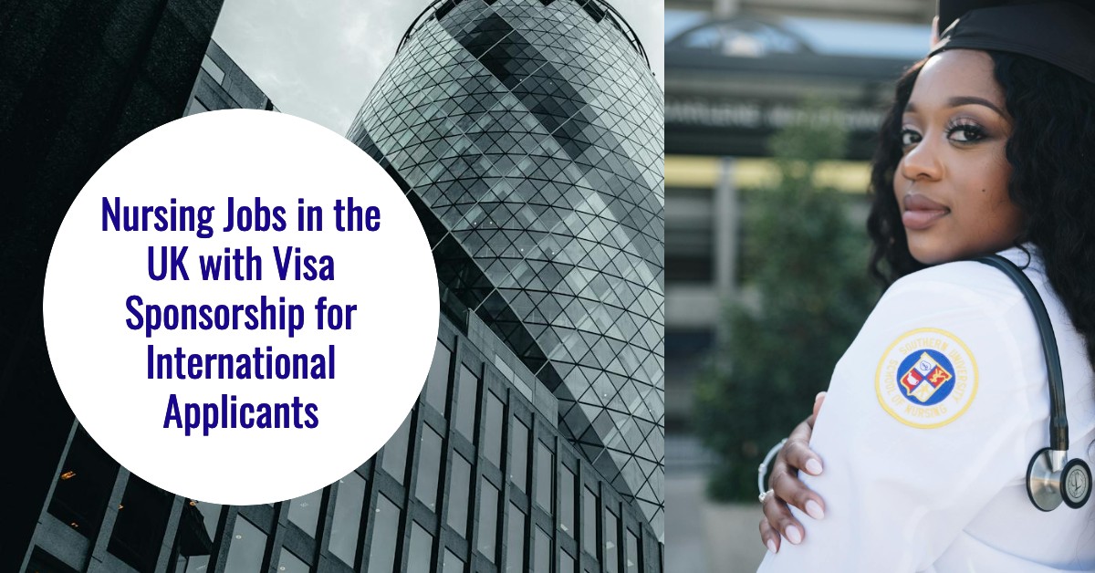 Nursing Jobs in the UK with Visa Sponsorship for International Applicants