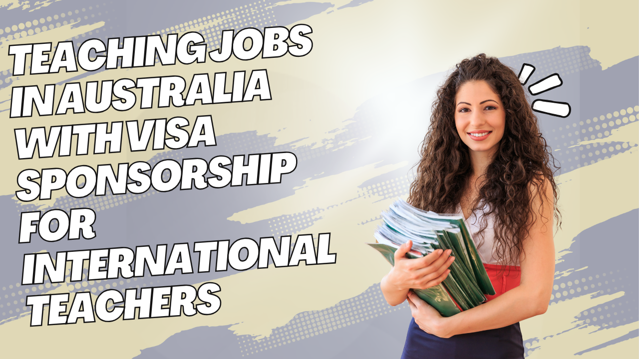 Teaching Jobs in Australia with Visa Sponsorship